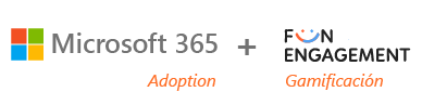 Adopcion Microsoft + fun engagement